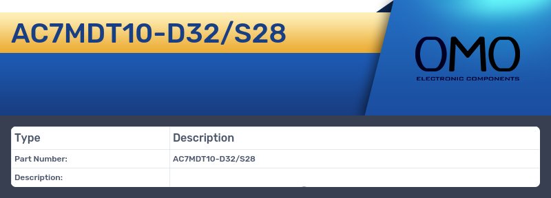 AC7MDT10-D32/S28