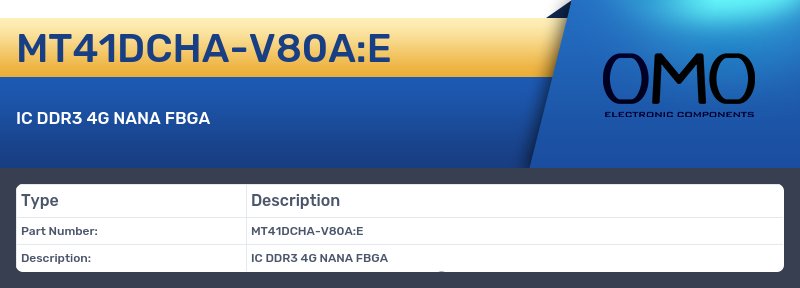 MT41DCHA-V80A:E