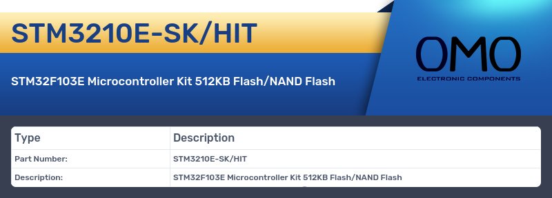 STM3210E-SK/HIT